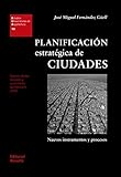 Planificación estratégica de ciudades: Nuevos instrumentos y procesos (Estudios Universitarios de by José Miguel Fernández Güell
