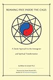 Roaming Free Inside the Cage: A Daoist Approach to the Enneagram and Spiritual Transformation