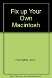 Fix Your Own Mac by 