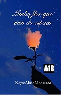 Livro Minha flor que veio do espaço