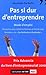 Pas si dur d'entreprendre. Mode d'emploi (Les carnets de l'info) (French Edition) by 