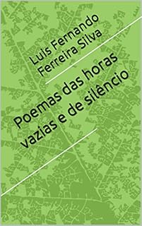 Livro Poemas das horas vazias e de silêncio (Rimas do coração)