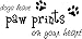 Dogs Leave paw Prints on Your Heart Cute Puppy Wall Art Wall Sayings
