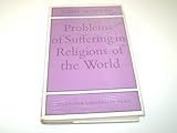 Problems of Suffering in Religions of the World, Bowker, John, 0521074126