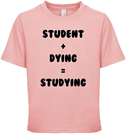 Shirtgoals Student Plus Dying Equals Studying Unisex Kids Tee Light-Pink Medium