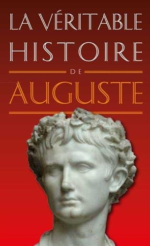 La  véritable histoire d'Auguste