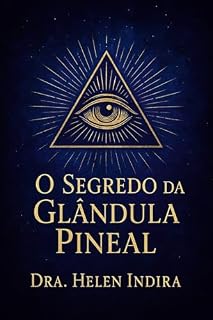 Livro O Segredo Da Glândula Pineal