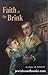 Faith at the Brink: An Autobiogaphy of the Formative Years Including the Epochal Holocaust Period & by 