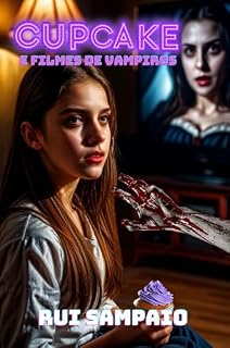 Livro CUPCAKE E FILMES DE VAMPIROS