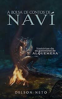 Livro A Bolsa de Contos de Naví : Histórias de Os Guerreiros de Alquemena