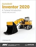 Autodesk Inventor 2020 A Tutorial Introduction by 