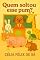 Livro Quem Soltou esse Pum: Infantil