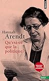 Qu'est-ce que la politique ? by