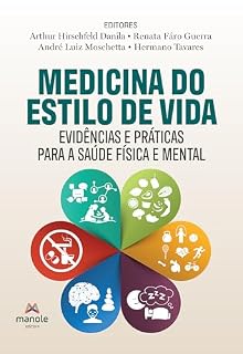 Livro Medicina do Estilo de Vida: evidências e práticas para a saúde física e mental