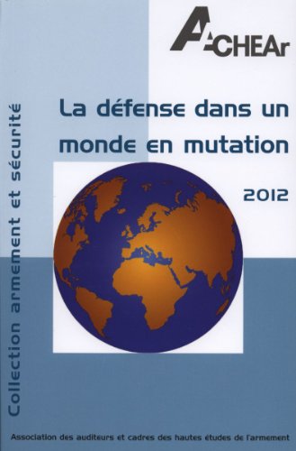 La  défense dans un monde en mutation