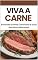 Livro Viva a Carne: Entenda a Dieta Carnívora e suas Receitas Deliciosas