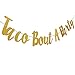 Gold Glittery Taco Bout A Party Banner and Gold Circle Dots Garland (25Pcs Circle Dots),for Bachelorette Wedding Mexican Fiesta Theme Party Decorations