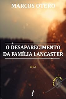 Livro O Desaparecimento da Família Lancaster (Anders Giles Livro 1)