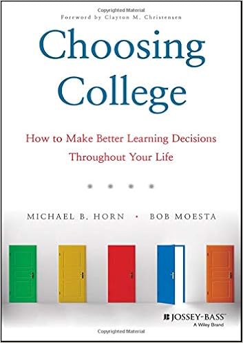 Choosing College How To Make Better Learning Decisions -