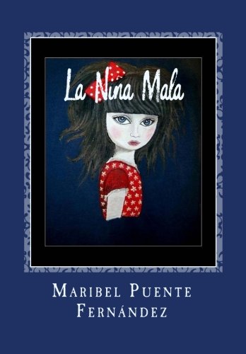 La Niña Mala: Editorial Planeta Alvi (Spanish Edition)