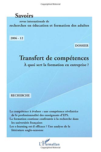 Transfert De Competences A Quoi Sert La Formation En Entreprise 12 Carnus Marie France Denantes Jacques Dero Moise Devos Christelle Dumay Xavier Fenouillet Fabien Lemaire Francois Xavier Meunier Alain Terrisse Andre Amazon Co Uk Transfert De Competences A Quoi Sert La Formation En Entreprise 12 Carnus Marie France Denantes Jacques Dero Moise Devos Christelle Dumay Xavier Fenouillet Fabien Lemaire Francois Xavier Meunier Alain Terrisse Andre Amazon Co Uk