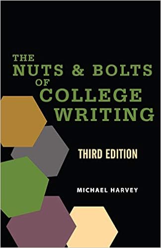 The Nuts And Bolts Of College Writing Harvey Michael 9781624668593 Books
