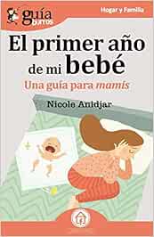 GuíaBurros El primer año de mi bebe: Una guía para mamis: 44
