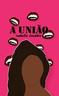Livro A união: A história de uma vingança vampiresca