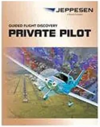 Jeppesen Guided Flight Discovery - Private Pilot Maneuvers Manual