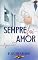 Livro Sempre foi Amor: Spin-off de Me Deixe te Amar - A redenção de um Pop Star