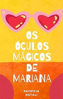 Livro OS ÓCULOS MÁGICOS DE MARIANA