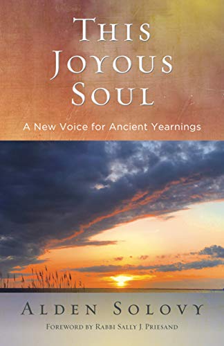 This Joyous Soul: A New Voice for Ancient Yearnings
