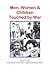 Men, Women and Children Touched By War by Harold E. Davis