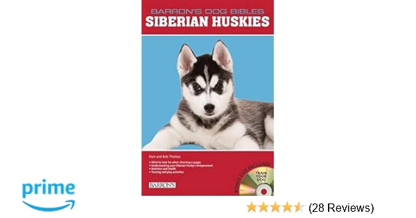 Siberian Huskies B E S Dog Bibles Pam Thomas Bob Thomas