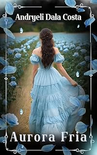 Livro Aurora Fria (Entre Outonos Livro 2)