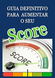 Livro Guia Definitivo Para Aumentar o Seu Score.
