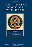 The Tibetan Book of the Dead: The Great Liberation