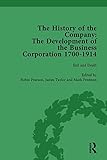 Image de The History of the Company, Part I Vol 4: Development of the Business Corporation, 1700-1914 (Volume 1)