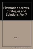 Image de Playstation Secrets, Strategies and Solutions: Vol 7