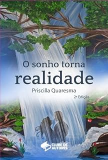 Livro O Sonho Torna Realidade