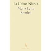 La Ultima Niebla (Spanish Edition)