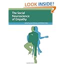 The Social Neuroscience of Empathy