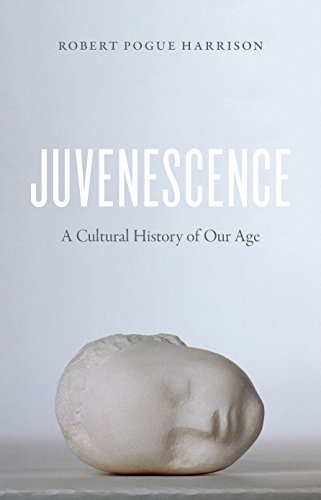 R.E.A.D Juvenescence: A Cultural History of Our Age Z.I.P