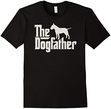 Mens The Dogfather Bull Terrier Funny Dog Owner Shirt Small Black