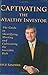 Captivating the Wealthy Investor - Book by Bryce Sanders