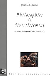 Philosophies du divertissement