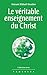 Le véritable enseignement du Christ (Izvor t. 215) (French Edition) by