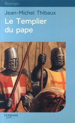 Le  templier du pape