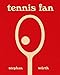 Stephan Würth: Tennis Fan by 