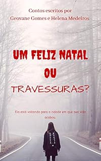 Livro Um Natal Feliz ou Travessuras?